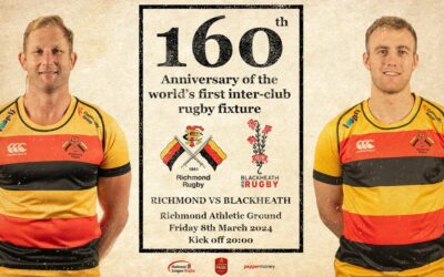 The Oldest Club Fixture in the World – Richmond RFC vs. Blackheath RFC Celebrates 160th Anniversary